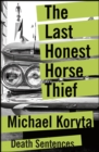 Image for The last honest horse thief