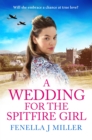 Image for A Wedding for the Spitfire Girl