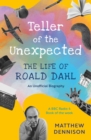 Image for Roald Dahl: teller of the unexpected