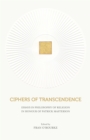 Image for Ciphers of Transcendence: Essays in Philosophy of Religion in Honour of Patrick Masterson