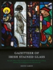 Image for Gazetteer of Irish stained glass