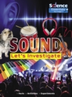Image for Sound: Let&#39;s Investigate, Facts, Activities, Experiments