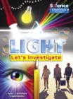 Image for Light: Let&#39;s Investigate Facts, Activities, Experiments