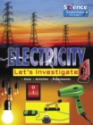 Image for Electricity: Let&#39;s Investigate, Facts, Activities, Experiments