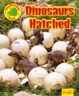 Image for Dinosaurs hatched