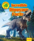 Image for Incredible Dinosaur Facts