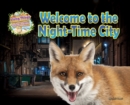 Image for Welcome to the Night-Time City