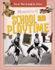 Image for Memories of School and Playtime