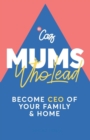 Image for Mums who Lead