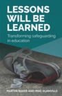 Image for Lessons Will Be Learned: Transforming Safeguarding in Education