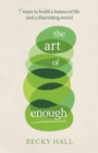Image for The Art of Enough