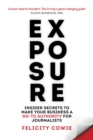 Image for Exposure: Insider Secrets to Make Your Business a Go-to Authority for Journalists