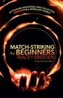 Image for Match-Striking for Beginners : Activating individual and collective power for a more just world