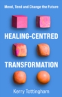 Image for Healing-Centred Transformation