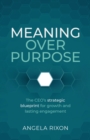 Image for Meaning Over Purpose