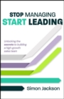 Image for Stop Managing, Start Leading