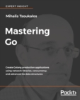 Image for Mastering Go