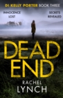 Image for Dead end: a gripping DI Kelly Porter crime thriller : 3