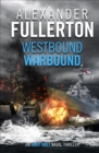 Image for Westbound, warbound