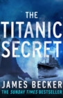 Image for The Titanic secret