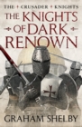 Image for The knights of dark renown
