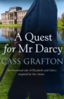 Image for A quest for Mr Darcy
