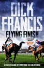 Image for Flying Finish: A classic racing mystery from the king of crime