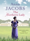 Image for The Northern Lady : A captivating and romantic Regency drama