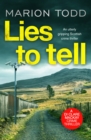 Image for Lies to Tell: An Utterly Gripping Scottish Crime Thriller