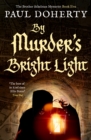 Image for By Murder&#39;s Bright Light
