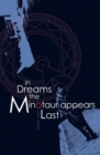 Image for In Dreams the Minotaur Appears Last