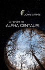 Image for Report to Alpha Centauri