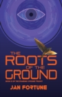 Image for The Roots on the Ground