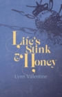 Image for Life&#39;s stink and honey