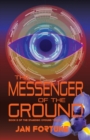 Image for The Messenger of the Ground