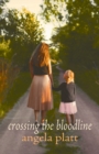 Image for Crossing the Bloodline