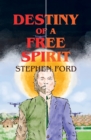 Image for Destiny of a Free Spirit