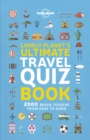 Image for Lonely Planet&#39;s ultimate travel quiz book
