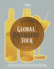 Image for Lonely Planet&#39;s Global Distillery Tour