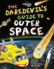 Image for The Daredevil&#39;s Guide to Outer Space