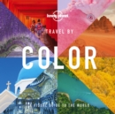 Image for Lonely Planet Travel by Color 1