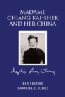 Image for Madame Chiang Kaishek and Her China