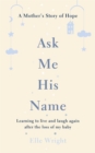 Image for Ask Me His Name