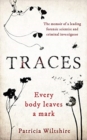 Image for Traces : The memoir of a forensic scientist and criminal investigator