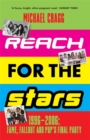 Image for Reach for the stars  : 1996-2006