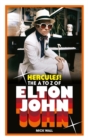 Image for Hercules!  : the A to Z of Elton John
