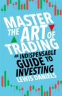 Image for Master The Art of Trading
