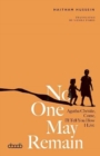 Image for No One May Remain : Agatha Christie, Come, I&#39;ll Tell You How I Live
