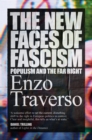 Image for The new faces of fascism: populism and the far right