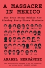 Image for A Massacre in Mexico